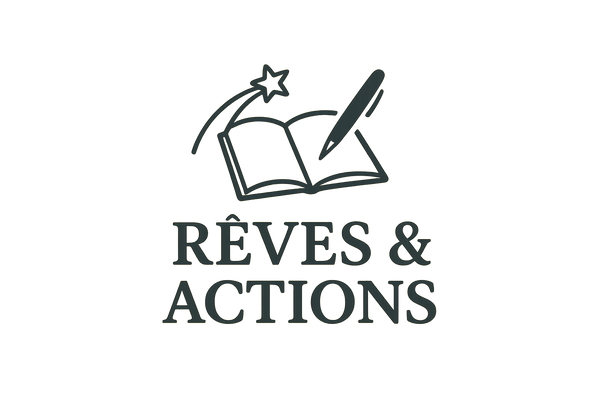 Rêves & Actions